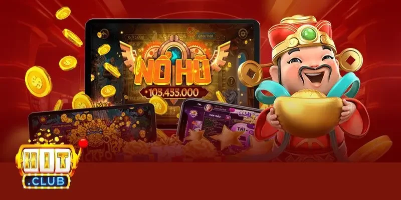 Đặc điểm hấp dẫn khi chơi nổ hũ Hitclub