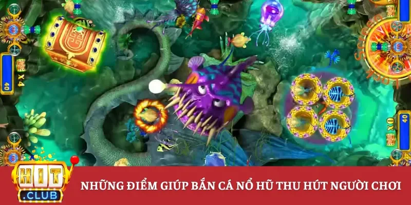 Những ưu điểm khi chơi bắn cá nổ hũ