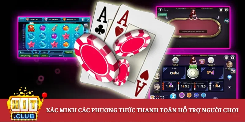 Xác minh phương thức thanh toán nạp rút tiền