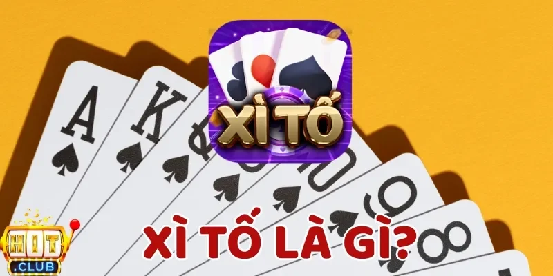 Xì Tố là trò chơi game bài phổ biến được nhiều người chơi yêu thích trên Hitclub